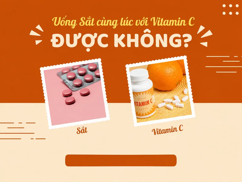 Không phải ai cũng cần dùng thêm viên vitamin C khi uống sắt; chế độ ăn và chỉ định chuyên môn mới là căn cứ phù hợp.